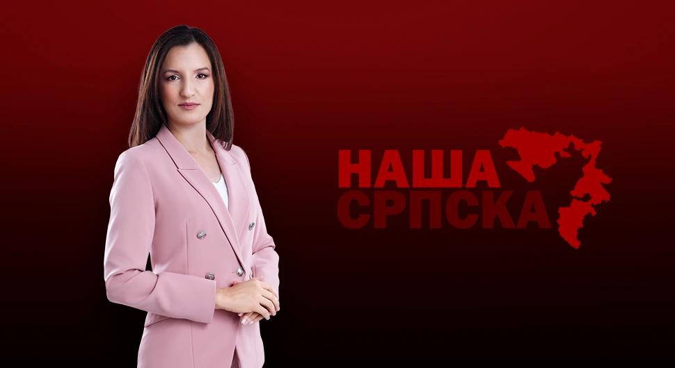 НАША СРПСКА: Најљепше приче из цијеле Српске