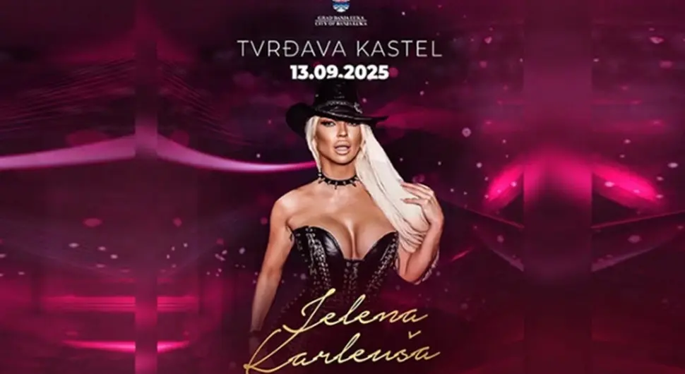 Јелена Карлеуша у Бањалуци: Спектакл на тврђави Кастел 13. септембра