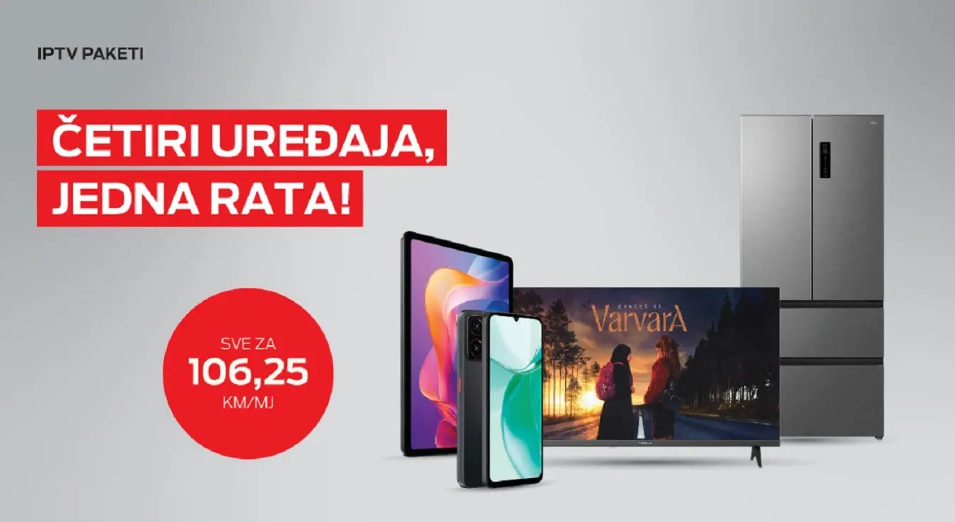 Четири уређаја, једна рата - све за 106,25 КМ мјесечно