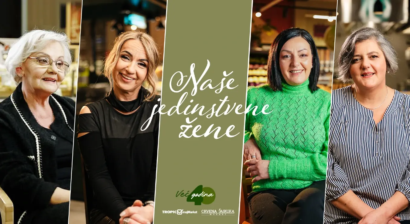 Ко су наше јединствене жене: приче жена које већ 40 година граде компанију Тропик Малопродаја