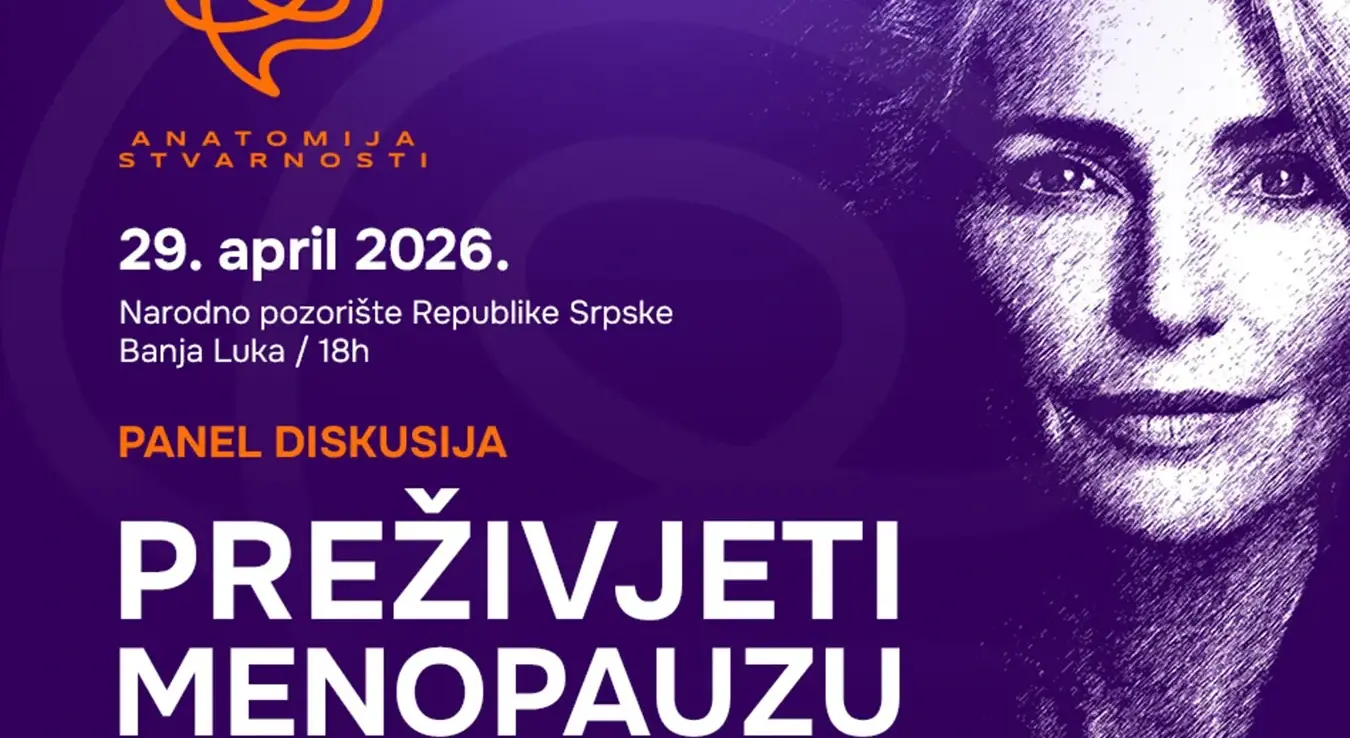 Манифестација "Анатомија стварности" представиће своју прву дискусију "Преживјети менопаузу", у Народном позоришту Републике Српске у Бањој Луци, 29. априла са почетком у 18 часова.
